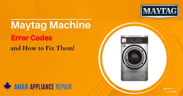 Maytag Machine Error Codes and How to Fix Them!
