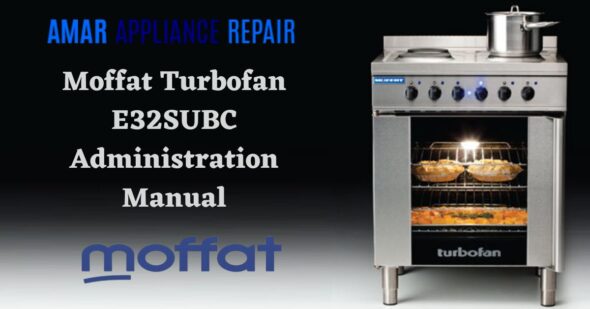 Moffat Turbofan E32SUBC Administration Manual