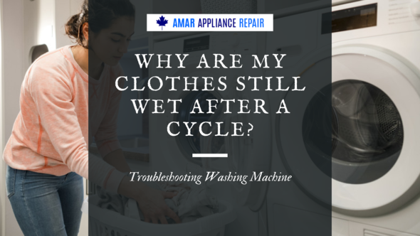 Why Are My Clothes Still Wet After a Cycle? Troubleshooting Washing Machine