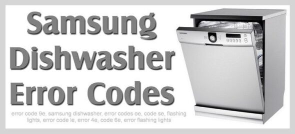 Samsung Dishwasher Error Codes: A Handy Guide for Canadian Homeowners